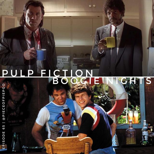 Pulp Fiction & Boogie Nights - podcast episode cover