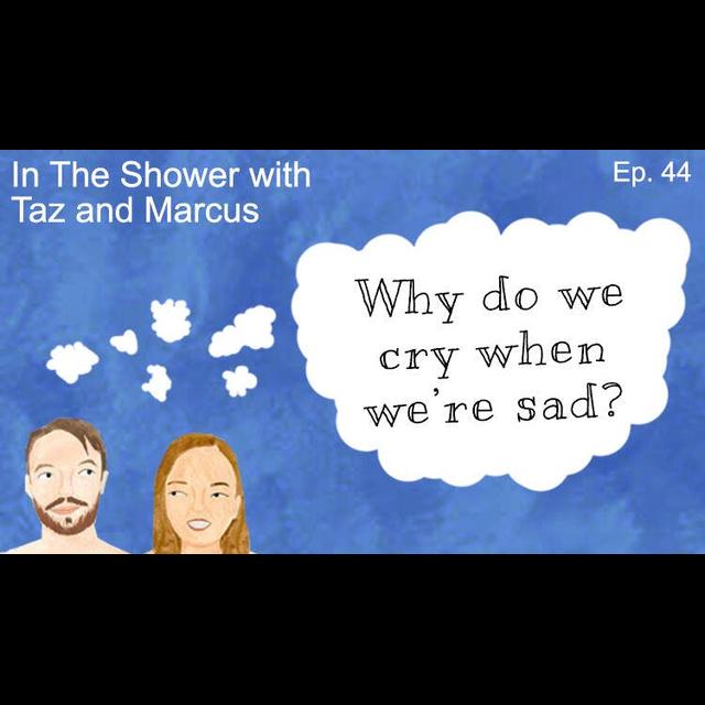 Why Do We Cry When We're Sad? - podcast episode cover