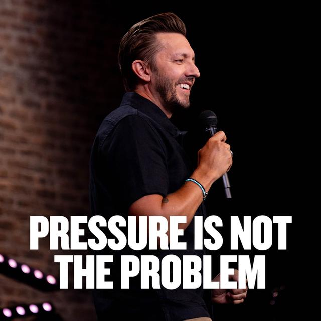 The Pressure Is Not The Problem - podcast episode cover