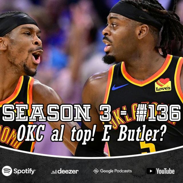 Ep. 3/136 - Jimmy Butler dove va? Lo statement game di OKC - podcast episode cover