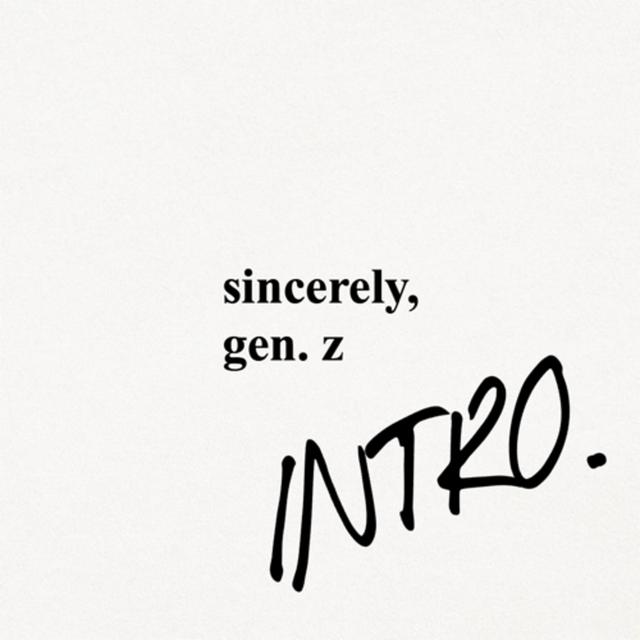 Sincerely, Gen. Z - Introduction - podcast episode cover