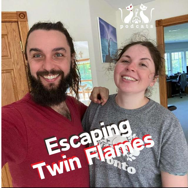 PodCats Discuss: Escaping Twin Flames - podcast episode cover