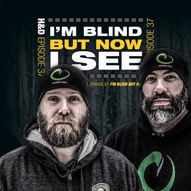E37: I’M BLIND BUT NOW I SEE - podcast episode cover