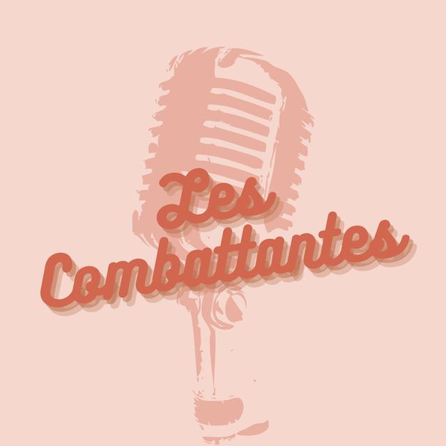 Les Combattantes épisode 2 : Soigner le corps, soigner l'esprit - podcast episode cover