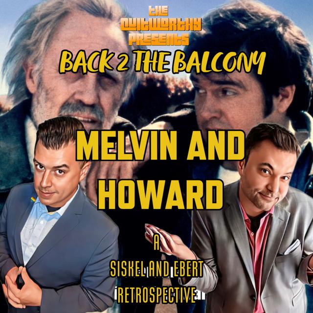 BACK 2 THE BALCONY EP#8 - MELVIN AND HOWARD - podcast episode cover