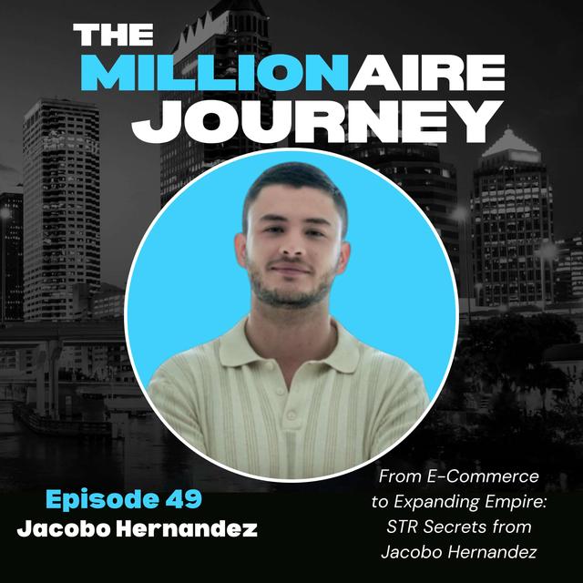 From E-Commerce to Expanding Empire: STR Secrets from Jacobo Hernandez - podcast episode cover