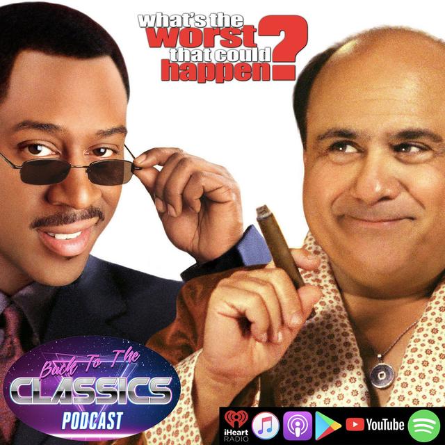 Back to What's The Worst That Could Happen? - podcast episode cover