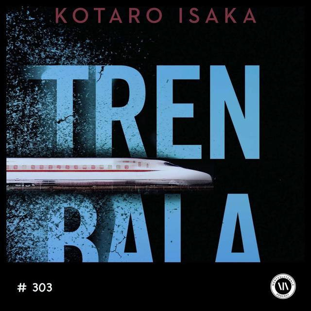 Tren Bala - podcast episode cover