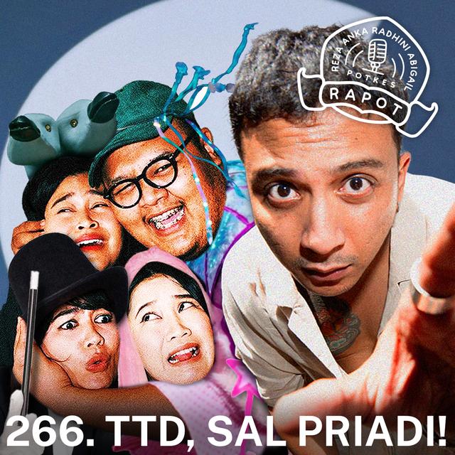 266. TTD, SAL PRIADI! - podcast episode cover