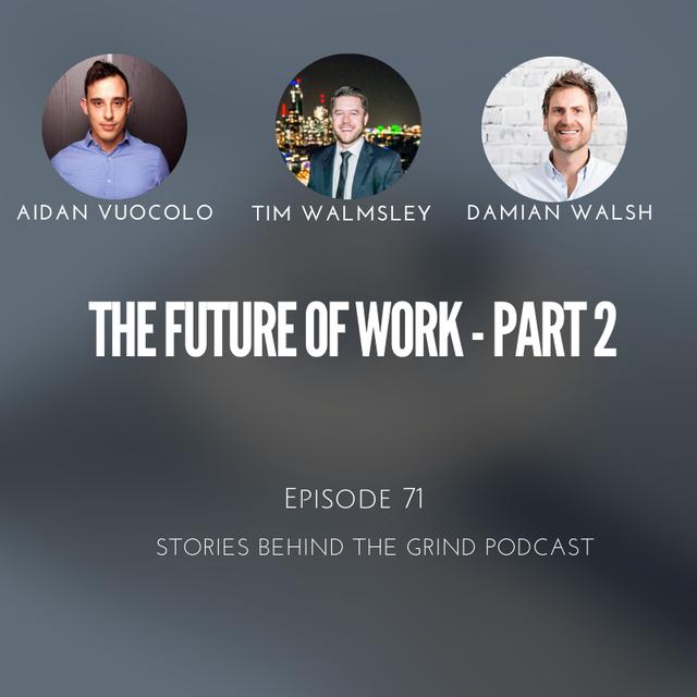 #71 Future of Work - Part 2 - podcast episode cover