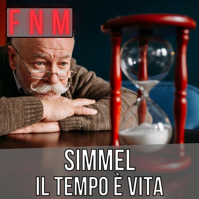 SIMMEL: il tempo è vita - podcast episode cover