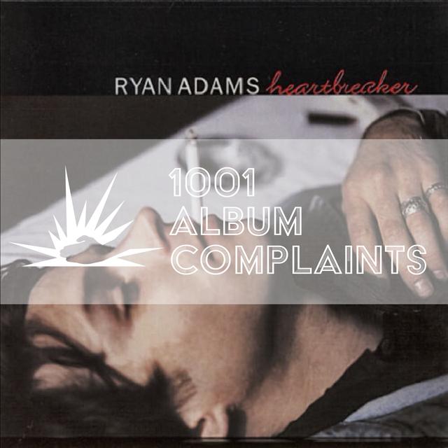 The Story Behind: Ryan Adams - Heartbreaker, Ep 191 - podcast episode cover