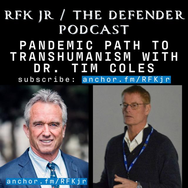 Pandemic Path to Transhumanism with Dr Tim Coles - podcast episode cover
