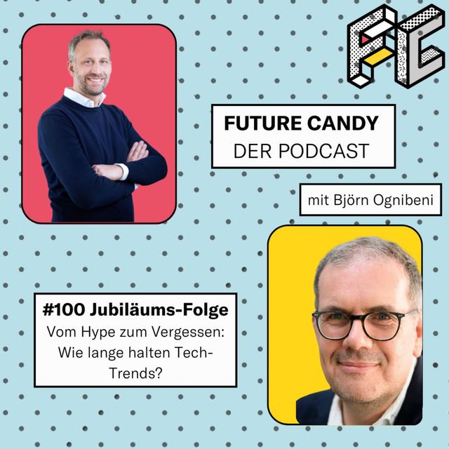 #100 Jubiläums-Folge: Vom Hype zum Vergessen mit Björn Ognibeni - podcast episode cover