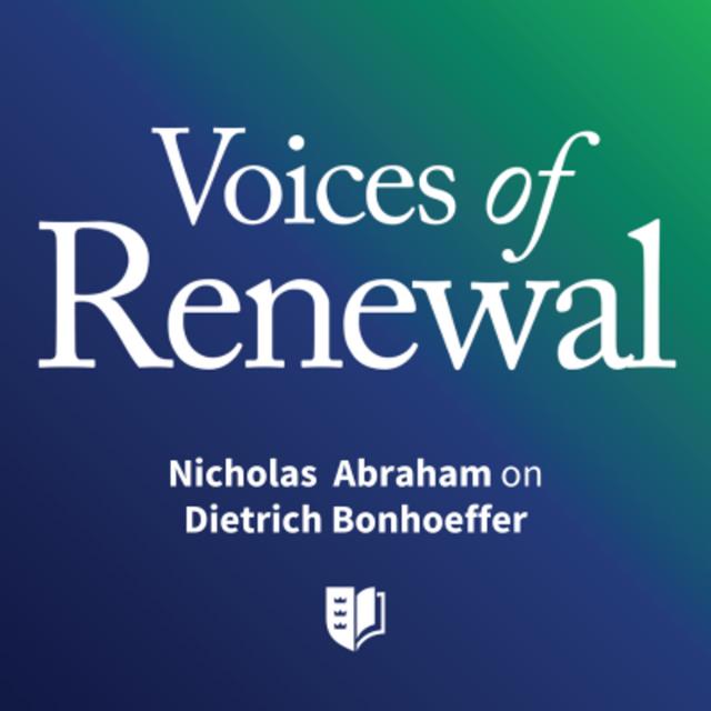 Episode 43: Nicholas Abraham on Dietrich Bonhoeffer - podcast episode cover