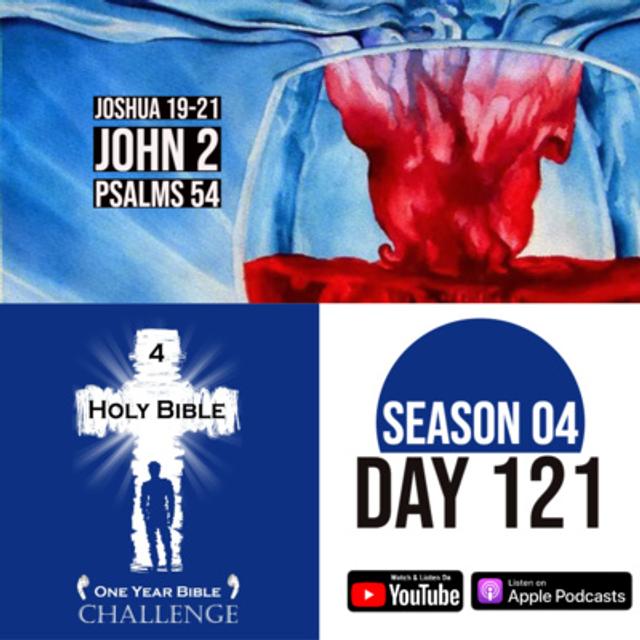 Day 121: Joshua finishes dividing up the land | Jesus turns water into wine -- his first miracle - podcast episode cover