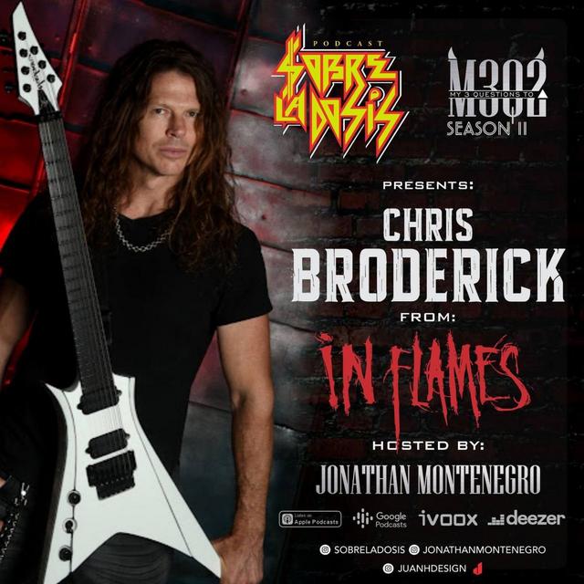 My 3 Questions To: Chris Broderick (In Flames) - podcast episode cover