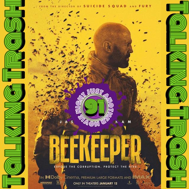 Talking Trash Episode 91: Beekeeper - podcast episode cover