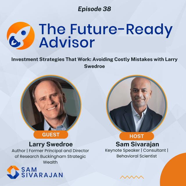 Investment Strategies That Work: Avoiding Costly Mistakes with Larry Swedroe - podcast episode cover