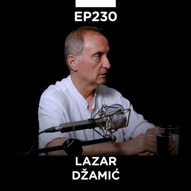 EP 230: Lazar Džamić, content & storytelling trainer - Pojačalo podcast - podcast episode cover