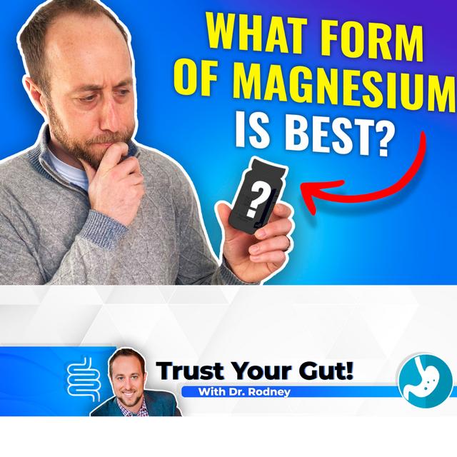 Which Form Of Magnesium Should You Take? - podcast episode cover