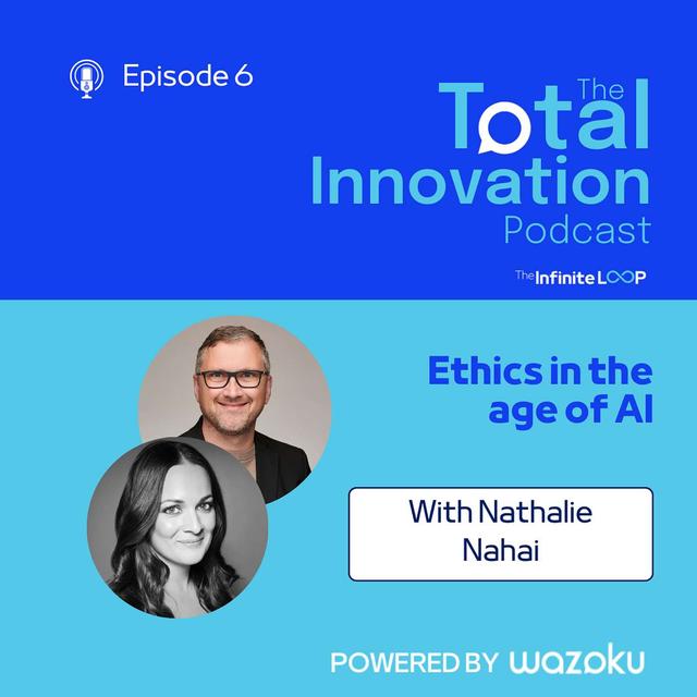 6.Nathalie Nahai: Ethics in the Age of AI - podcast episode cover