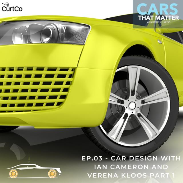 Car Design with Ian Cameron and Verena Kloos Part 1 - Rolls Royce and Design Works - podcast episode cover