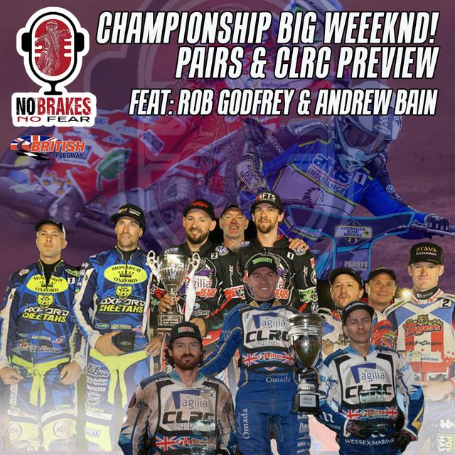 Championship Big Weekend Preview, Rob Godfrey & Andrew Bain - podcast episode cover