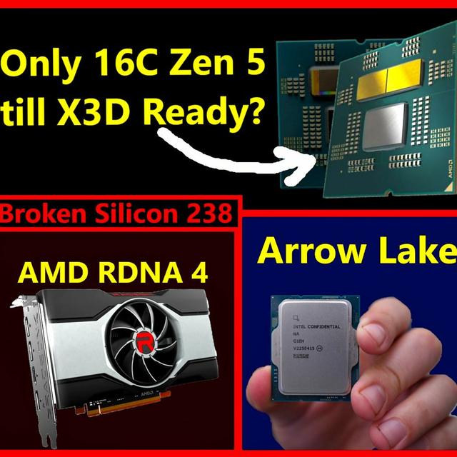 238. Nvidia RTX 5000 Pricing, Ryzen Zen 5 X3D Strategy, AMD RDNA 4, Intel Arrow Lake - podcast episode cover