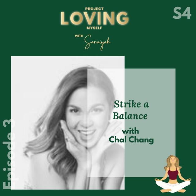 S4 Ep. 3: Strike a Balance with Chal Chang - podcast episode cover