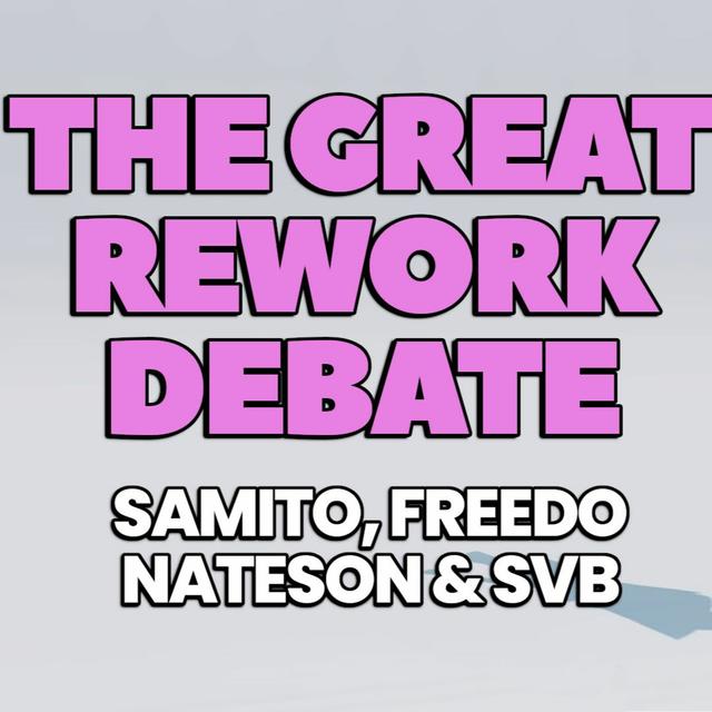 The Great Rework Debate feat. Samito, Nateson & Freedo - podcast episode cover
