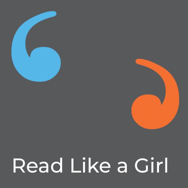 Read Like A Girl - podcast episode cover
