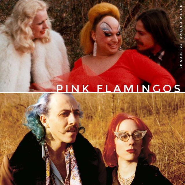 Pink Flamingos - podcast episode cover