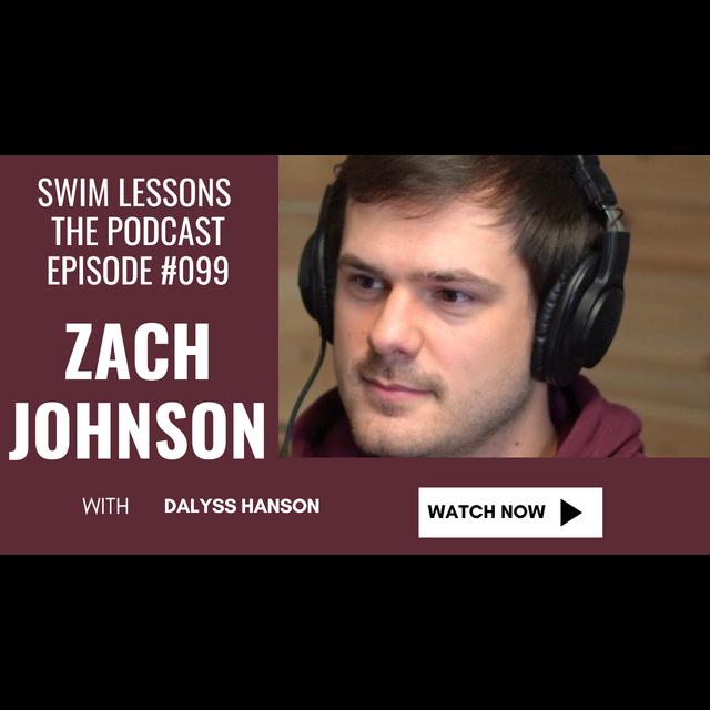Zach Johnson - Swim Lessons - #098 - podcast episode cover