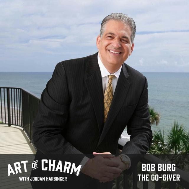 535: Bob Burg | The Go-Giver - podcast episode cover