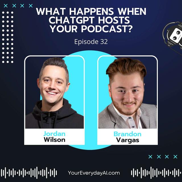 EP 32: What Happens When ChatGPT Hosts Your Podcast? - podcast episode cover