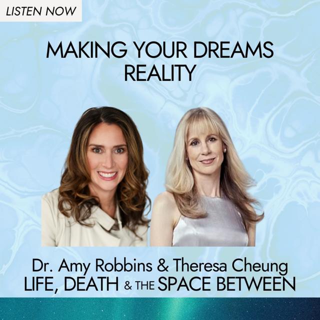 Making Your Dreams Reality with Theresa Cheung - podcast episode cover