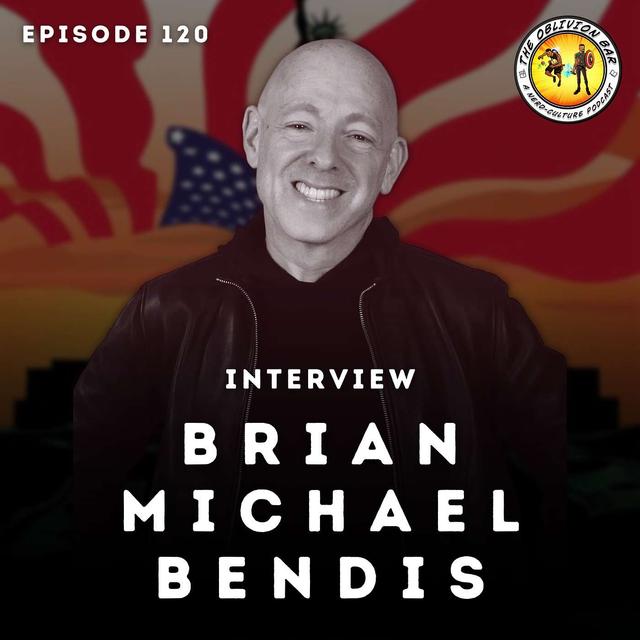 INTERVIEW: Brian Michael Bendis - podcast episode cover