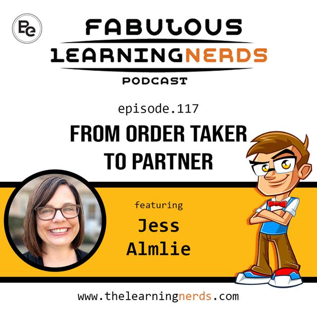 117 - From Order Taker to Partner Featuring Jess Almlie - podcast episode cover