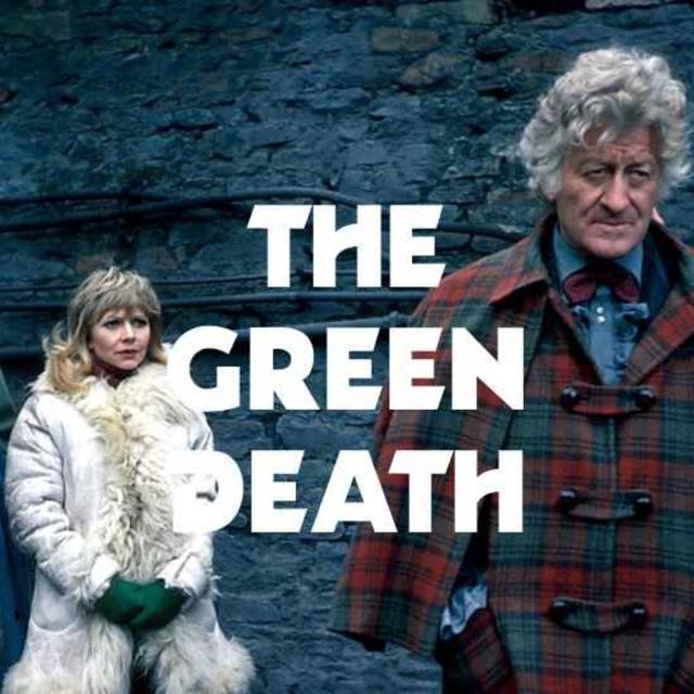 The Green Death (Part One) - podcast episode cover