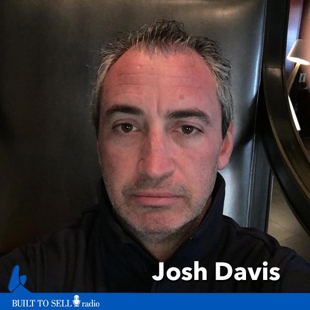 Ep 242 Josh Davis - Walking Away from an 8 Figure Exit - podcast episode cover