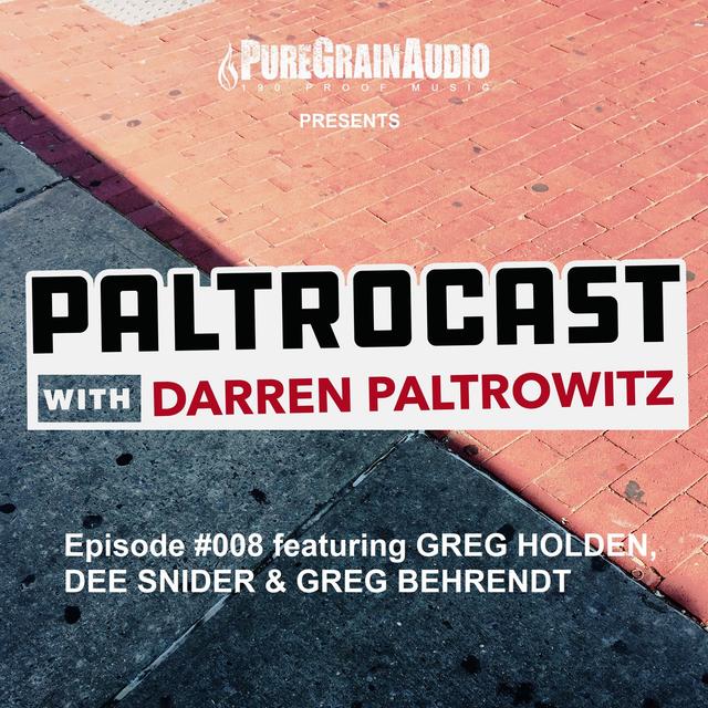 Episode #008: Greg Holden, Dee Snider & Greg Behrendt - podcast episode cover