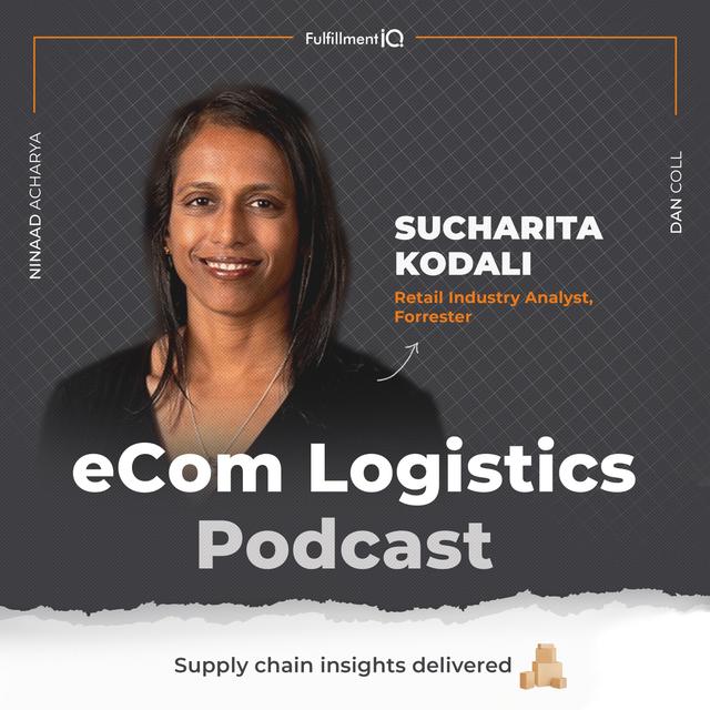 How to Harness the Power of Technology in eCommerce and Retail with Sucharita Kodali - podcast episode cover