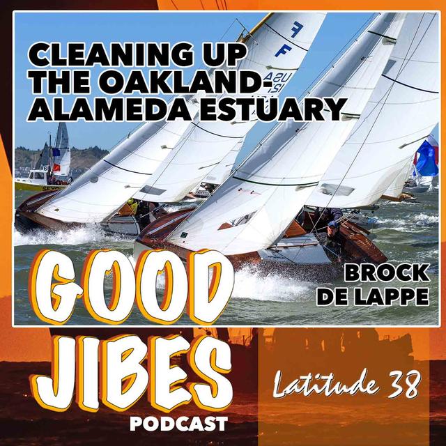 Brock de Lappe on Cleaning up the Oakland-Alameda Estuary - podcast episode cover