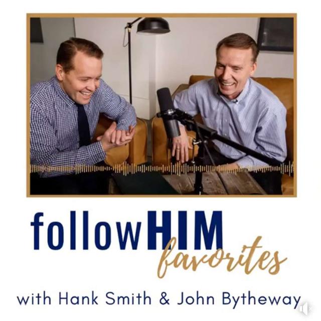 Doctrine & Covenants 60-62 : followHIM Favorites - podcast episode cover