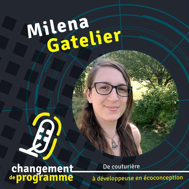 Respect de valeurs humaines, sociétales et écologiques : comment Milena Gatelier à créé son entreprise pour y arriver. - podcast episode cover