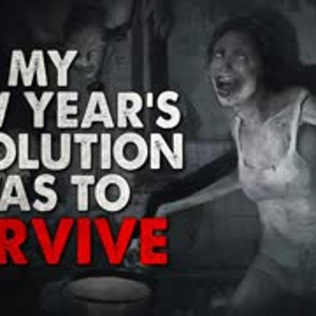 "My New Year’s Resolution was to survive" Creepypasta - podcast episode cover