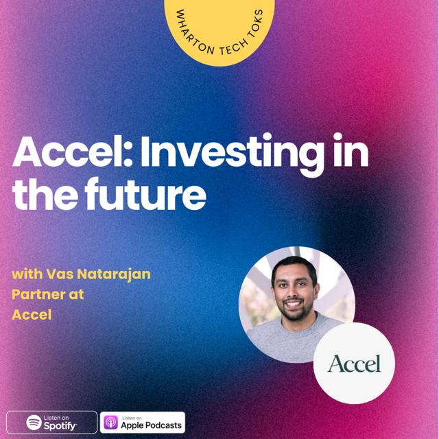 Accel: Investing in the future - podcast episode cover