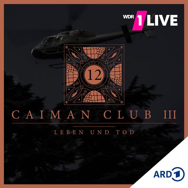 CAIMAN CLUB (S03E03): Leben und Tod - podcast episode cover