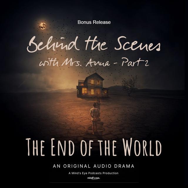 Behind the Scenes with Mrs. Anna - Part 2 - podcast episode cover